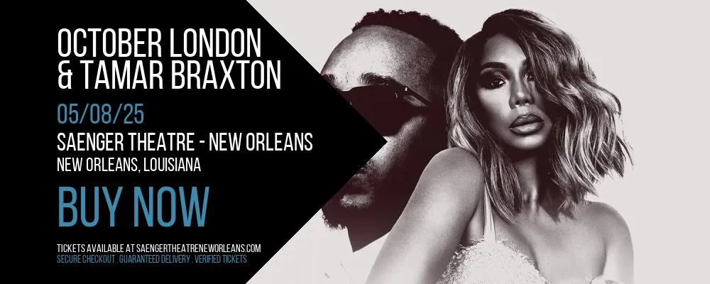 October London & Tamar Braxton at Saenger Theatre