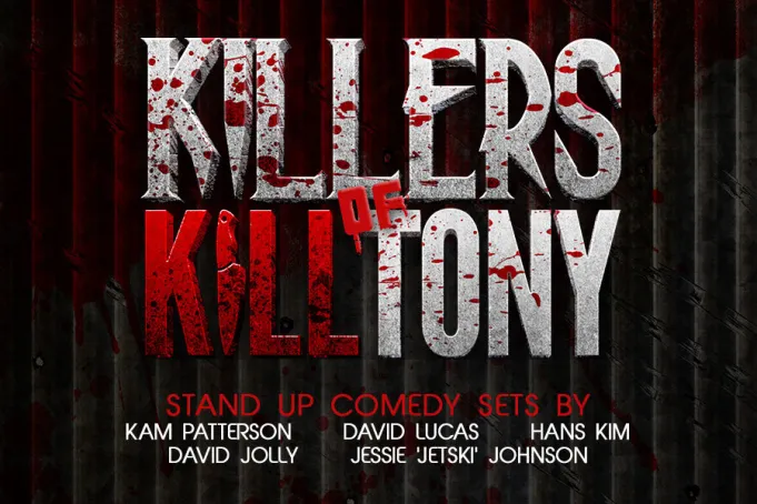 Killers of Kill Tony